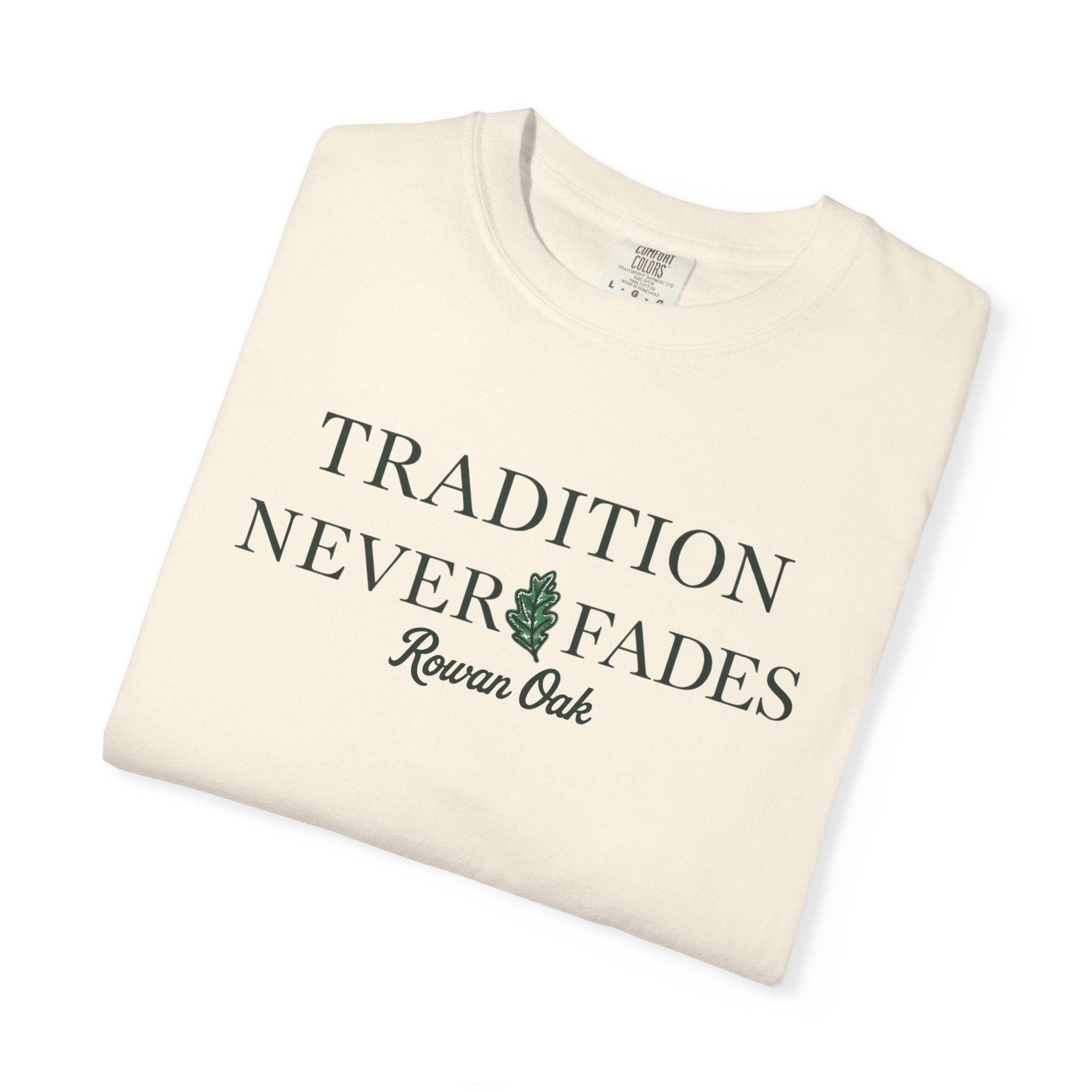 Tradition Never Fades