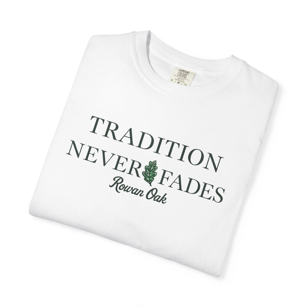 Tradition Never Fades