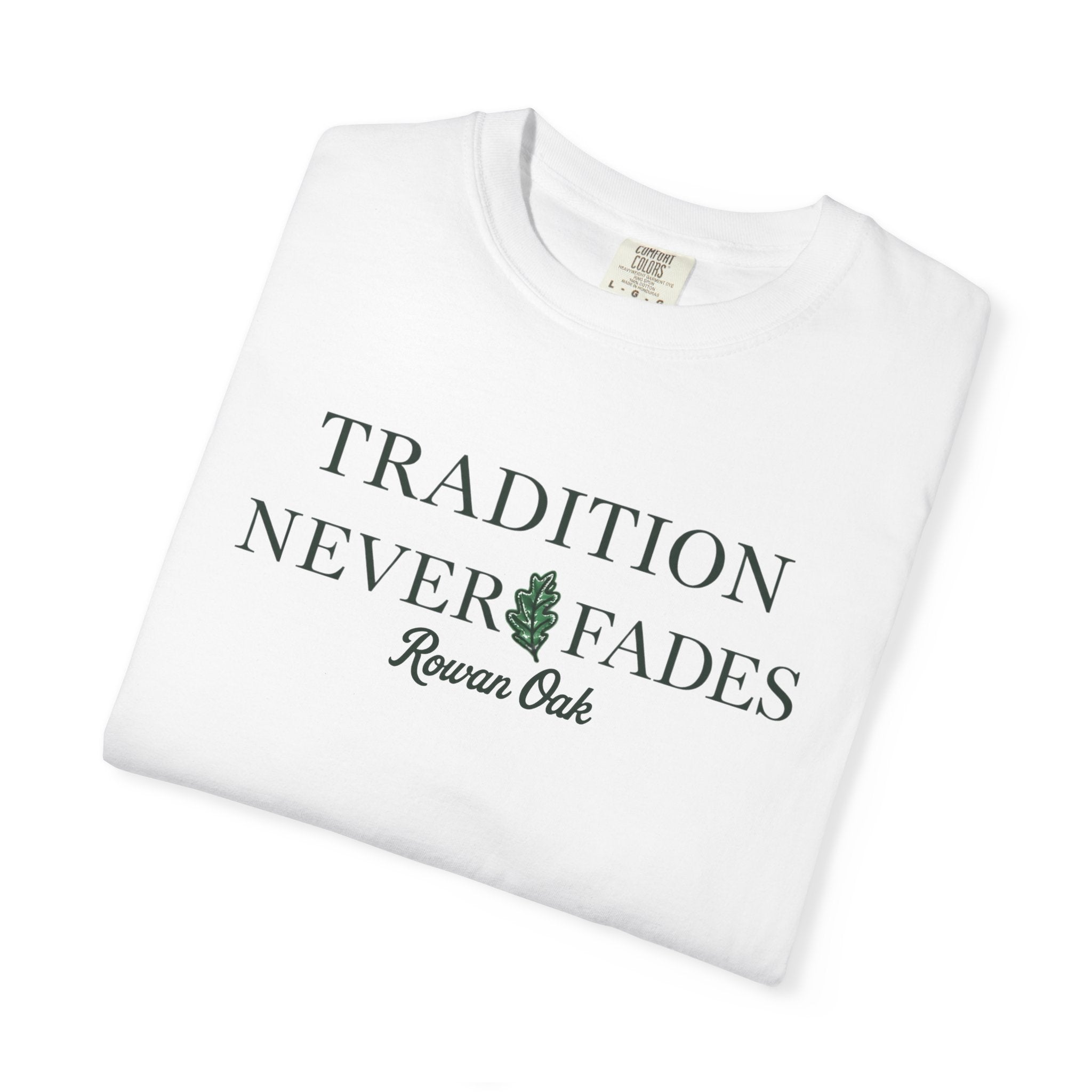 Tradition Never Fades