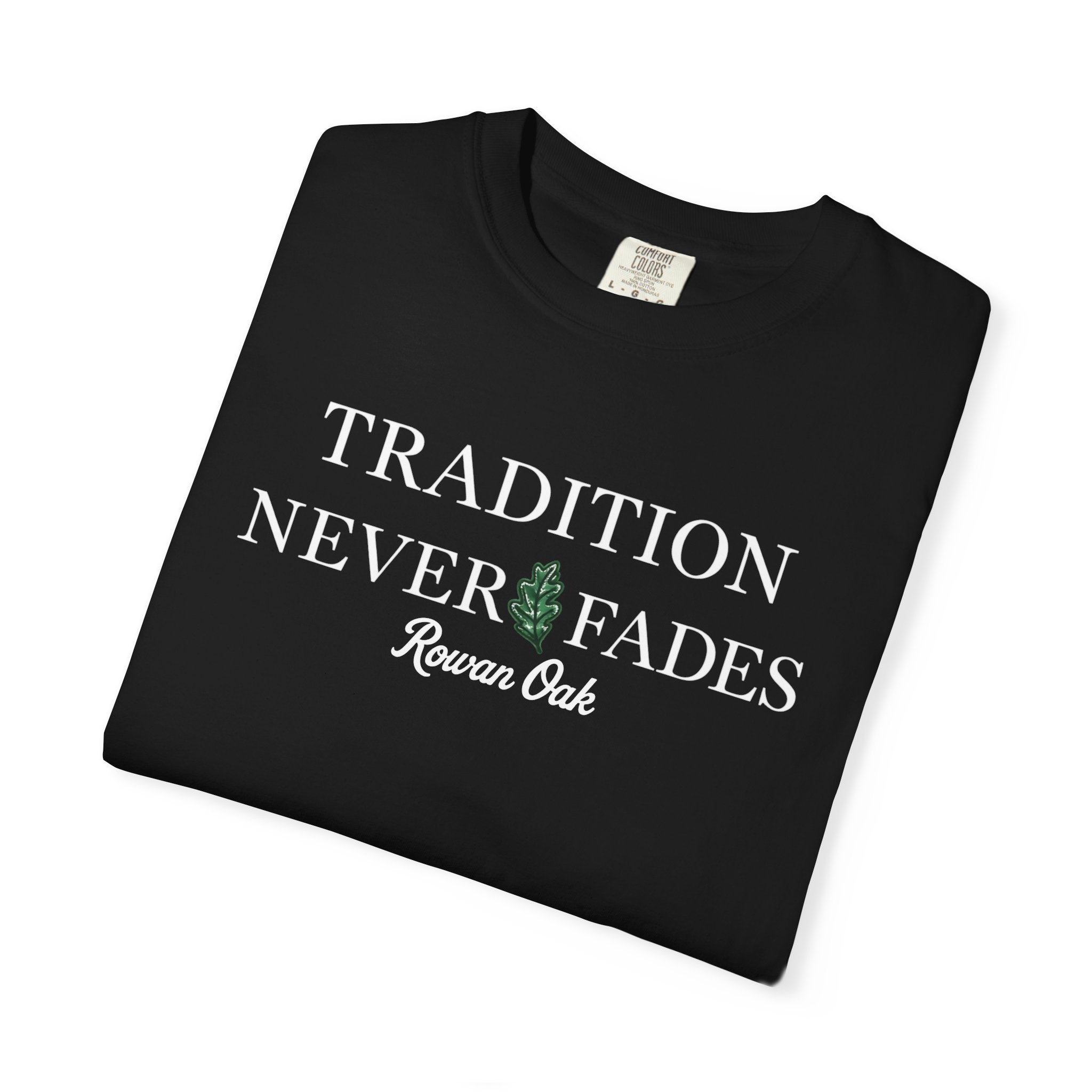 Tradition Never Fades