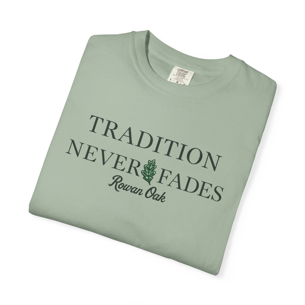 Tradition Never Fades