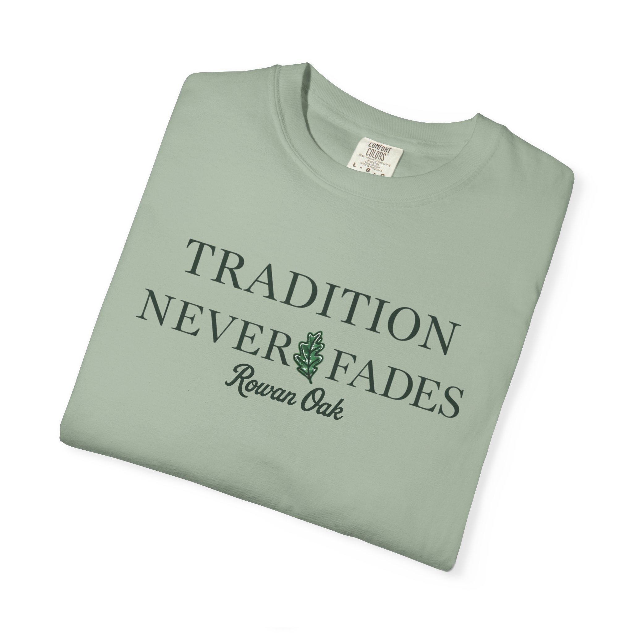 Tradition Never Fades